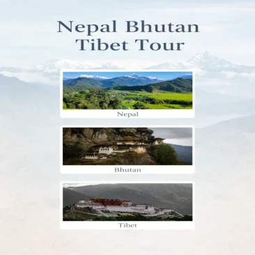 Nepal Bhutan Tibet Tour